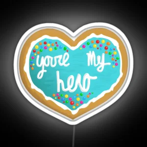 You Re My Hero RGB Neon Sign