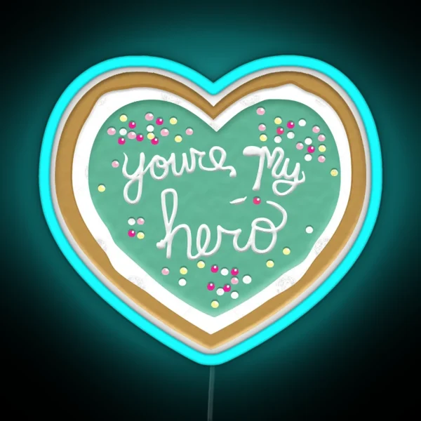 You Re My Hero RGB Neon Sign