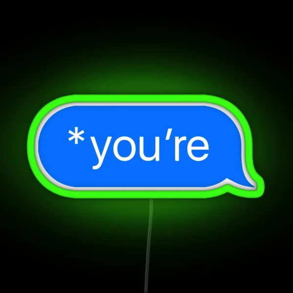 You Re RGB Neon Sign