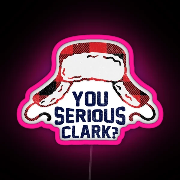 You Serious Clark Vintage Design RGB Neon Sign