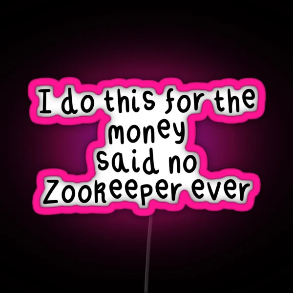Z Is For Zookeeper RGB Neon Sign