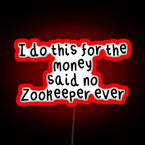 Z Is For Zookeeper RGB Neon Sign