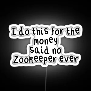 Z Is For Zookeeper RGB Neon Sign