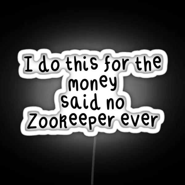 Z Is For Zookeeper RGB Neon Sign