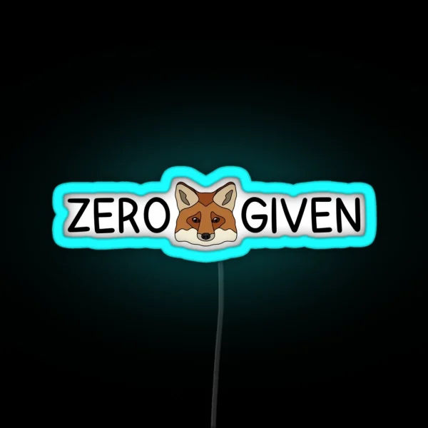 ZERO FOX GIVEN Red Fox RGB Neon Sign