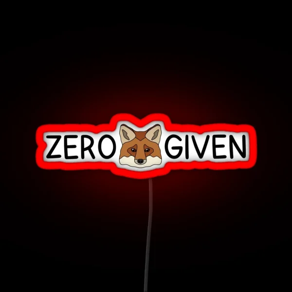 ZERO FOX GIVEN Red Fox RGB Neon Sign