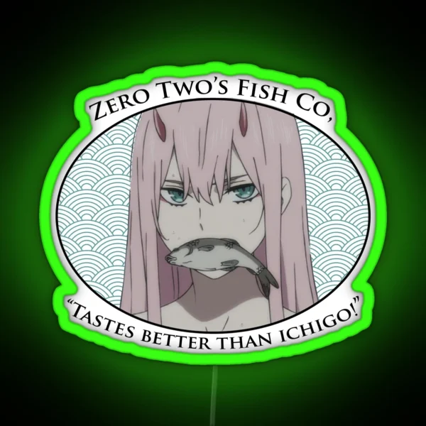 Zero Twos Fish Co Tastes Better Than Ichigo RGB Neon Sign