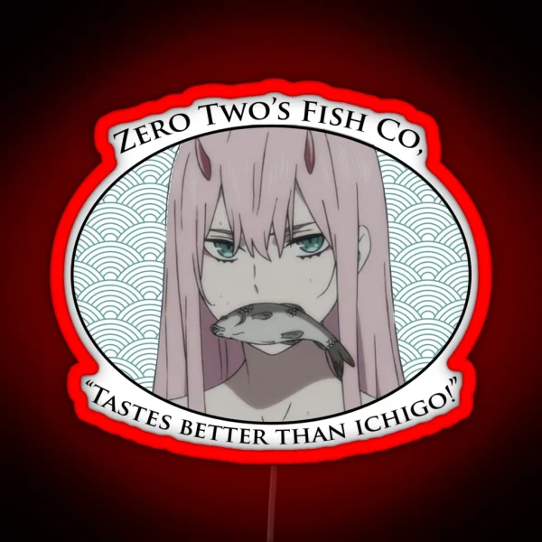 Zero Twos Fish Co Tastes Better Than Ichigo RGB Neon Sign