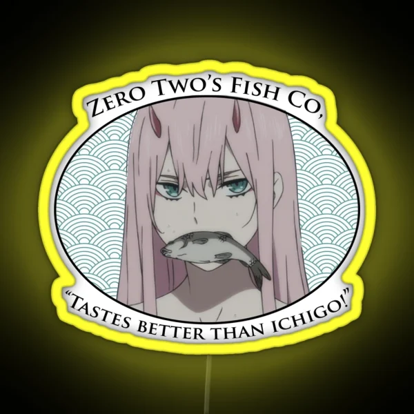 Zero Twos Fish Co Tastes Better Than Ichigo RGB Neon Sign