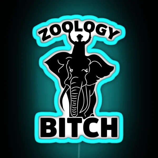 Zoology Bitch RGB Neon Sign