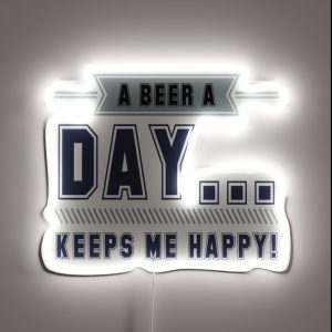 A Beer A Day Keeps Me Happy RGB Neon Sign