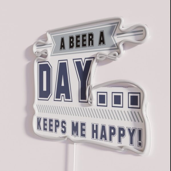 A Beer A Day Keeps Me Happy RGB Neon Sign
