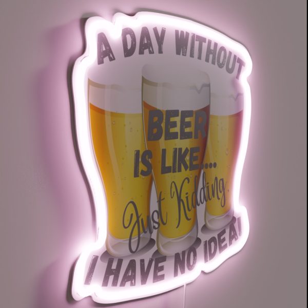 A Day Without Beer RGB Neon Sign