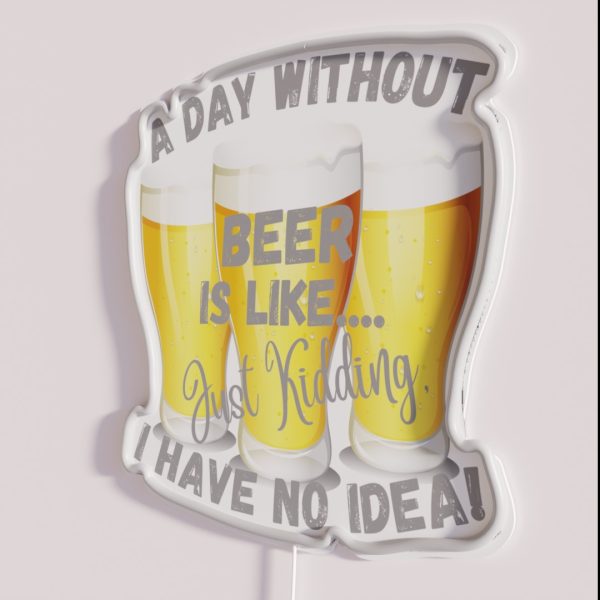 A Day Without Beer RGB Neon Sign