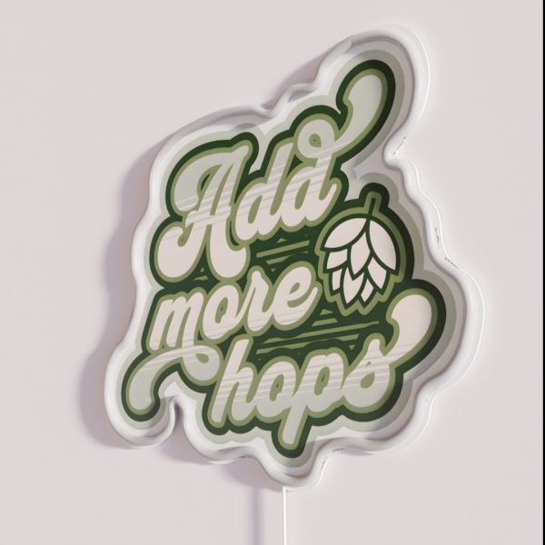 Add More Hops RGB Neon Sign