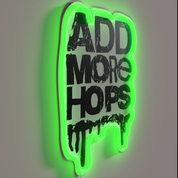 Add More Hops RGB Neon Sign