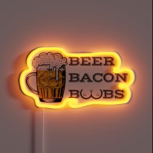 Beer Bacon And Boobs RGB Neon Sign