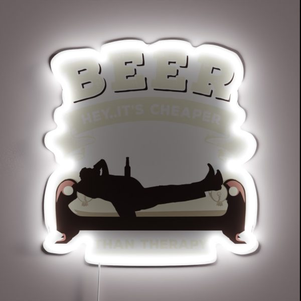 Beer Hey It S Cheaper Than Therapy Funny RGB Neon Sign