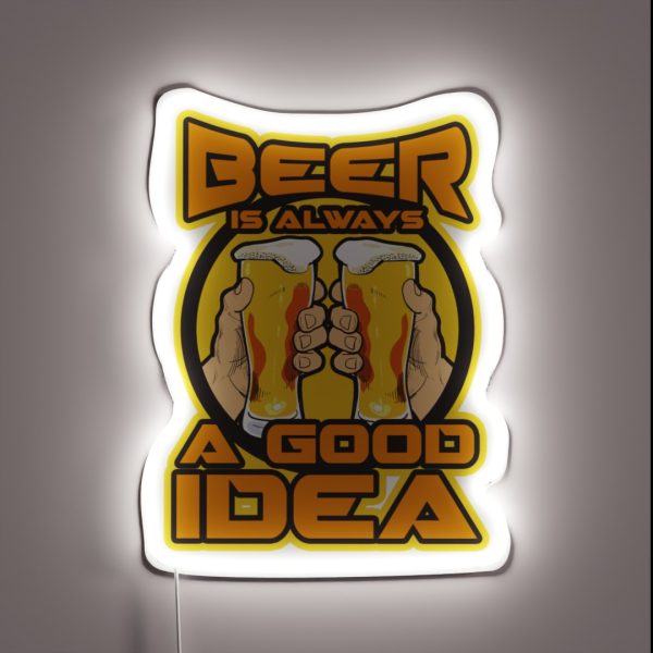 Beer Is A Good Idea RGB Neon Sign