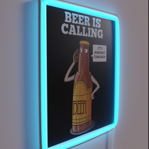 Beer Is Calling It S Brewski Time Bro RGB Neon Sign