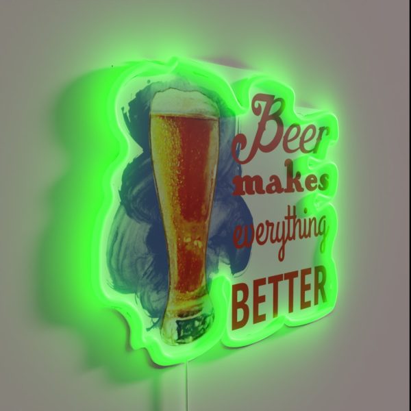 Beer Makes Everything Better RGB Neon Sign