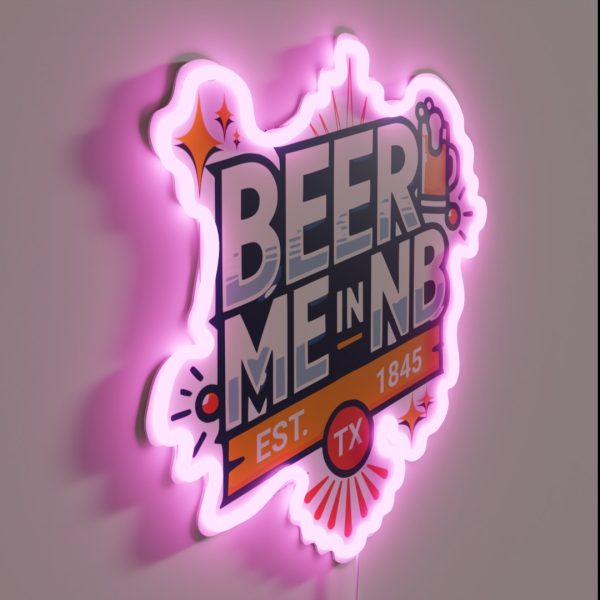 Beer Me In NB RGB Neon Sign