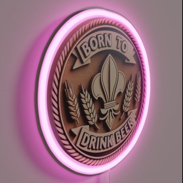 Born To Drink Beer Born RGB Neon Sign