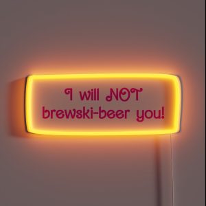 Brewski Beer I Think Not RGB Neon Sign