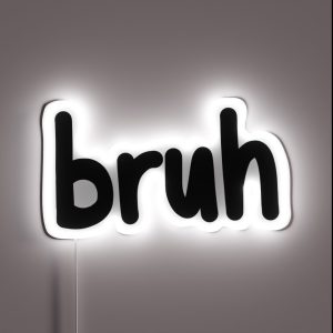 Bruh RGB Neon Sign