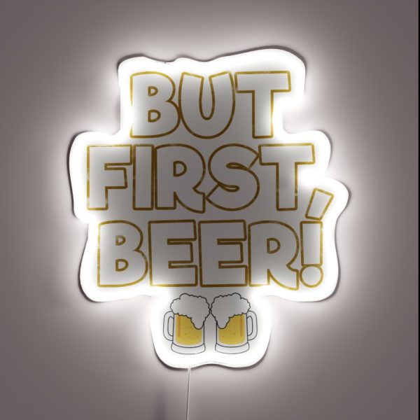But First Beer Drinking Gift Ideas RGB Neon Sign