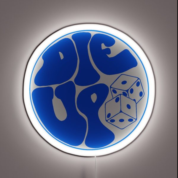 Die Up Blue RGB Neon Sign