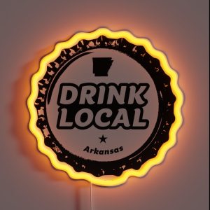 Drink Local Arkansas Craft Beer Bottle Cap RGB Neon Sign