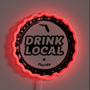 Drink Local Florida Craft Beer Bottle Cap RGB Neon Sign