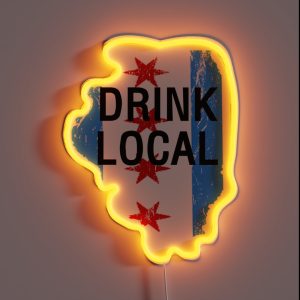 Drink Local IL State With Chicago Flag Beer Drinking RGB Neon Sign