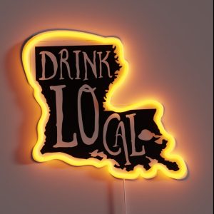 Drink Local Louisiana State Outline Craft Beer RGB Neon Sign