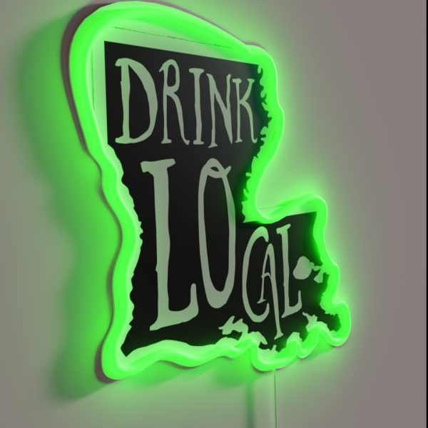 Drink Local Louisiana State Outline Craft Beer RGB Neon Sign