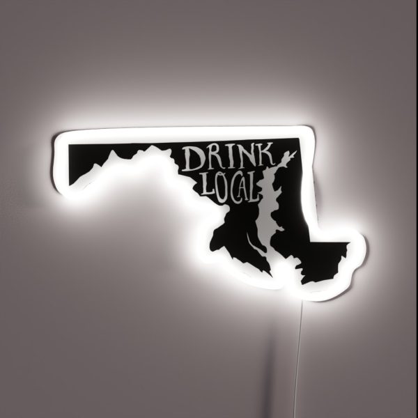Drink Local Maryland State Outline Craft Beer RGB Neon Sign