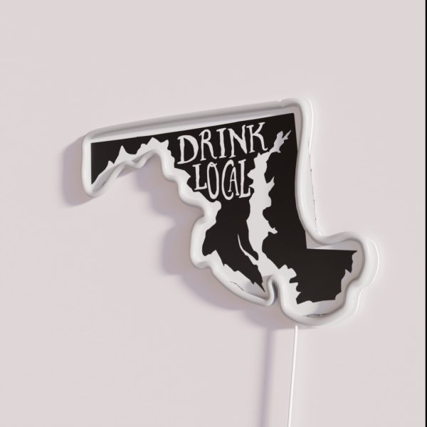 Drink Local Maryland State Outline Craft Beer RGB Neon Sign