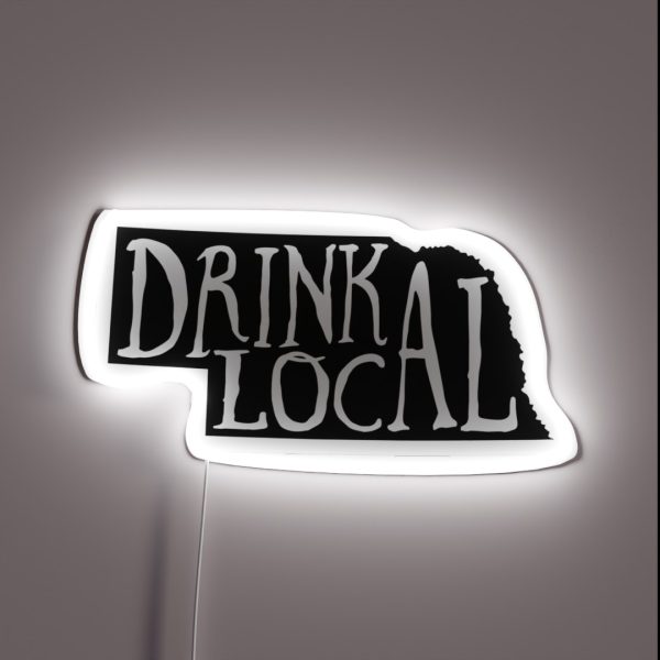 Drink Local Nebraska State Outline Craft Beer RGB Neon Sign