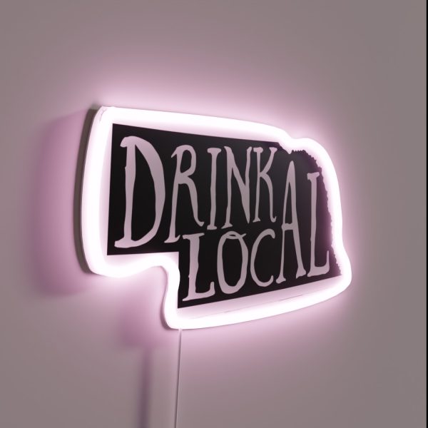Drink Local Nebraska State Outline Craft Beer RGB Neon Sign