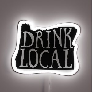 Drink Local Oregon State Outline Craft Beer RGB Neon Sign