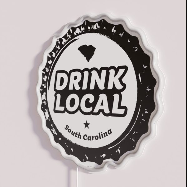 Drink Local South Carolina Craft Beer Bottle RGB Neon Sign