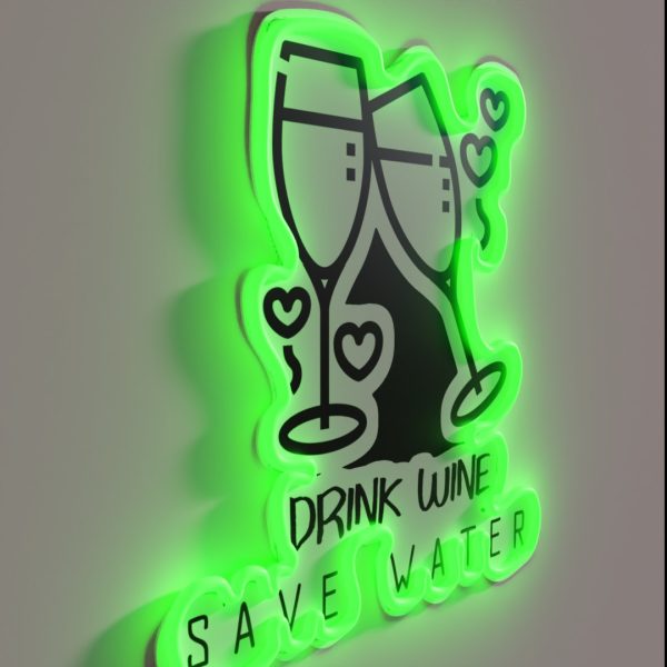 Drink Wine Save Water RGB Neon Sign