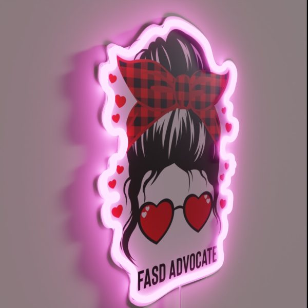 FASD Advocate RGB Neon Sign