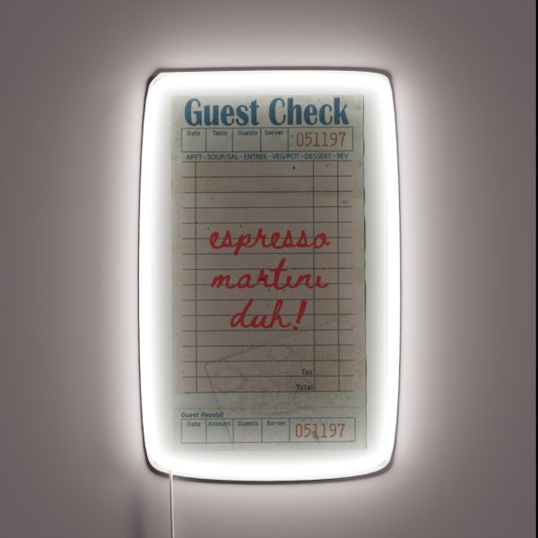 Guest Check Espresso Martini Duh RGB Neon Sign