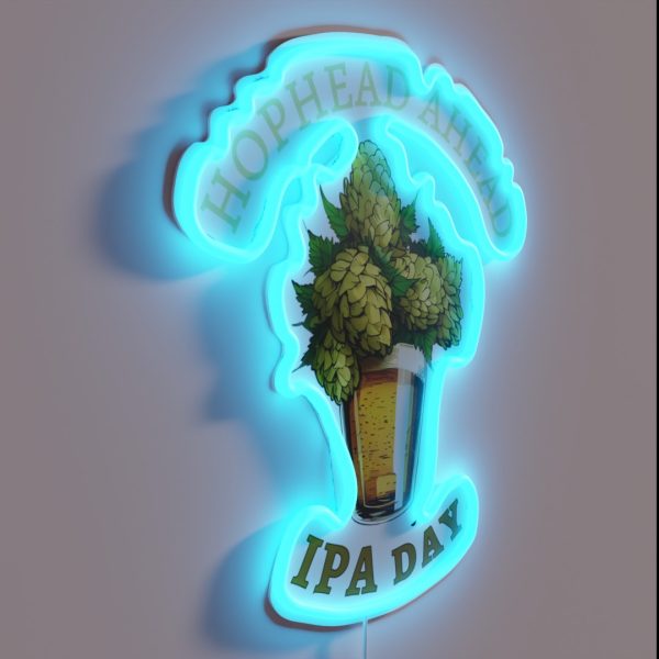 Hophead Ahead Beer Geek IPA Day RGB Neon Sign