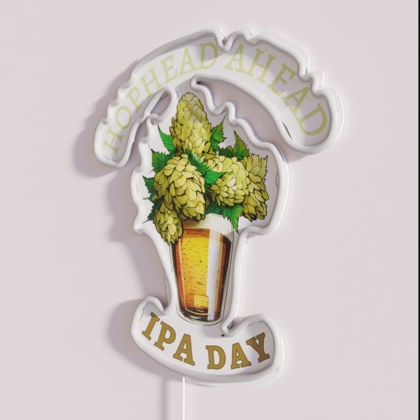 Hophead Ahead Beer Geek IPA Day RGB Neon Sign
