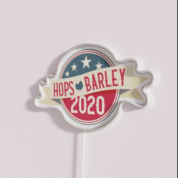 Hops And Barley 2020 Presidential Election Political RGB Neon Sign