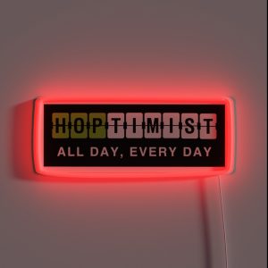 HOPTIMIST All Day Every Day RGB Neon Sign