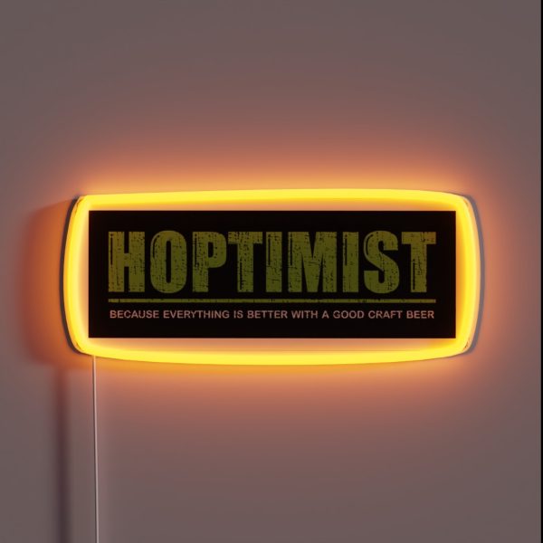 HOPTIMIST Better With An IPA RGB Neon Sign